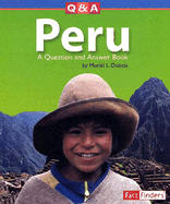 Peru: A Question and Answer Book