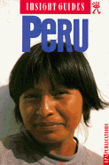 Peru - Insight Guides, and Ansight Guides