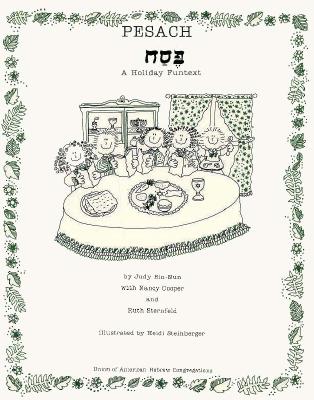 Pesach: A Holiday Funtext - Bin-Nun, Judy, and Cooper, Nancy, R.D, and Sternfeld, Ruth