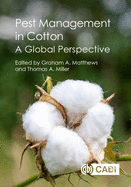 Pest Management in Cotton: A Global Perspective