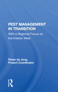 Pest Management in Transition: With a Regional Focus on the Interior West