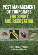 Pest Management of Turfgrass for Sport and Recreation