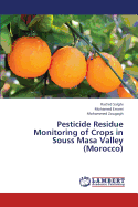 Pesticide Residue Monitoring of Crops in Souss Masa Valley (Morocco)