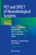 Pet and Spect of Neurobiological Systems