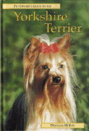 Pet owner's guide to the Yorkshire terrier