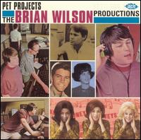 Pet Projects: The Brian Wilson Productions - Various Artists