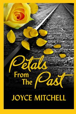 Petals from the Past - Photography, Llpix (Photographer), and Johnstone, Vickie (Editor), and Mitchell, Joyce