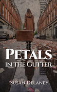 Petals in the Gutter