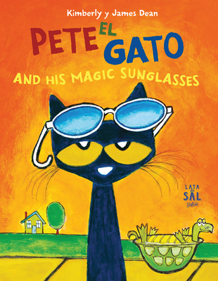Pete El Gato and His Magic Sunglasses - Dean, Kimberly