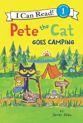 Pete the Cat Goes Camping - Dean, Kimberly