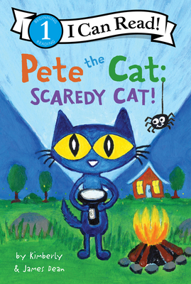 Pete the Cat: Scaredy Cat! - Dean, Kimberly