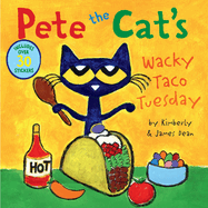 Pete the Cat's Wacky Taco Tuesday: Includes Over 30 Stickers!