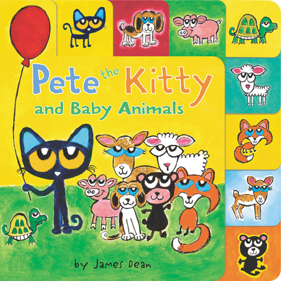 Pete the Kitty and Baby Animals - Dean, James (Illustrator)
