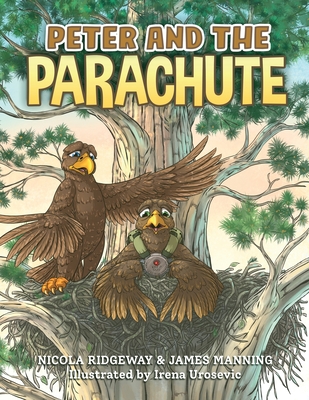 Peter and the Parachute - Manning, James, and Ridgeway, Nicola