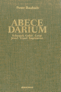 Peter Bauhuis: Abece Darium