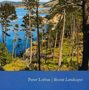 Peter Loftus: Recent Landscapes: April 4-27, 2002