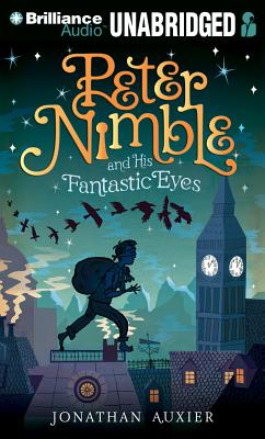 Peter Nimble and His Fantastic Eyes - Auxier, Jonathan, and Page, Michael (Read by)