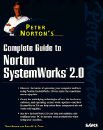 Peter Norton's Complete Guide to Norton SystemWorks - Norton, Peter, and Clark, Scott