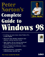 Peter Norton's Complete Guide to Windows 98 - Norton, Peter, and Mueller, John, and Mueller, Paul