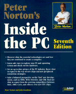 Peter Norton's Inside the PC - Goodman, John, and Norton, Peter, and Fernandez, Judy