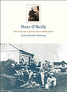 Peter O'Reilly: The Rise of a Reluctant Immigrant