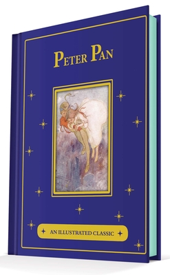 Peter Pan: An Illustrated Classic - Barrie, J M