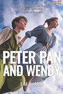 Peter Pan and Wendy (Translated): English - Spanish Bilingual Edition
