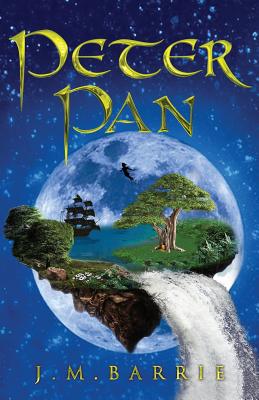 Peter Pan: The 1911 Peter and Wendy Edition - Barrie, J M