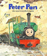 Peter Pan: The Most Travelled Engine