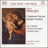 Peter Philips: Cantiones Sacrae Quinis Vocibus - Peter Walls (conductor)