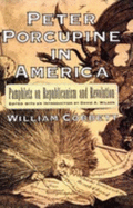 Peter Porcupine in America: Sexuality, Property, and Culture in Early Modern England