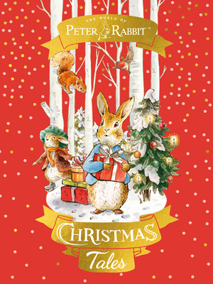 Peter Rabbit: Christmas Tales - Potter, Beatrix