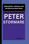 Peter Stormare: Bsewichte, Visionen und die Stimme einer Ikone