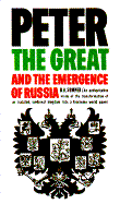 Peter the Great and the Emergence of Russia - Sumner, Benedict H