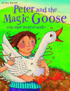 Peter & The Magical Goose