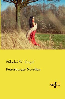Petersburger Novellen - Gogol, N W