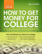 Peterson's How to Get Money for College