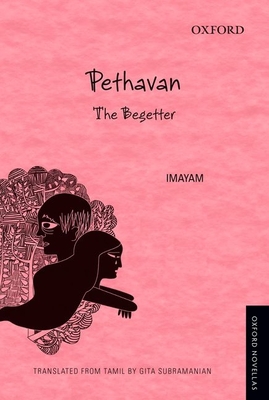 Pethavan: The Begetter - Imayam, and Subramanian, Gita