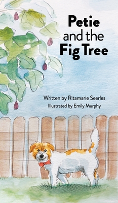 Petie and the Fig Tree - Searles, Ritamarie