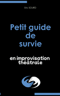 Petit guide de survie en improvisation thtrale