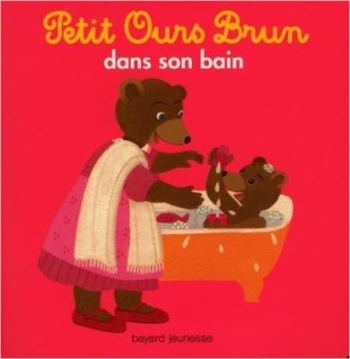 Petit Ours Brun: Petit Ours Brun dans son bain - Bour, Daniele