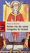 Petite Vie de Saint Gregoire Le Grand