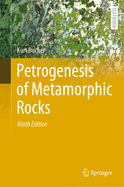 Petrogenesis of Metamorphic Rocks