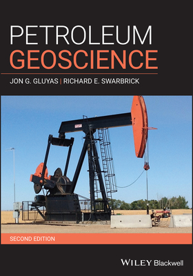 Petroleum Geoscience - Gluyas, Jon G., and Swarbrick, Richard E.