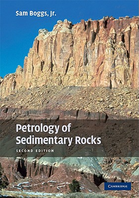 Petrology of Sedimentary Rocks - Boggs Jr, Sam