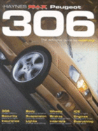 Peugeot 306: The Definitive Guide to Modifying - Nicholls, Richard