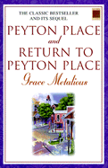 Peyton Place and Return to Peyton Place - Metallious, Grace, and Metalious, Grace