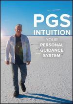PGS: Intuition is your Personal Guidance System