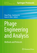 Phage Engineering and Analysis: Methods and Protocols