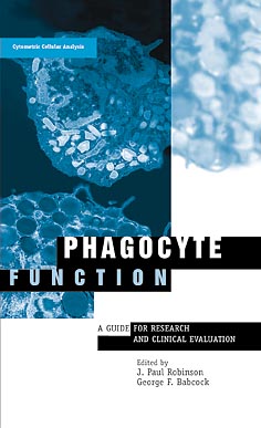 Phagocyte Function: A Guide for Research and Clinical Evaluation - Robinson, J Paul (Editor)
